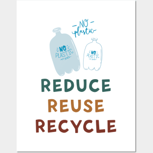 No Plastic Reduce Reuse Recycle Earth Day Posters and Art